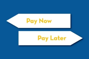 pay now and pay later arrows